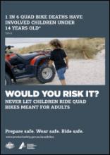 Quad bike safety - Never let children ride quad bikes meant for adults poster